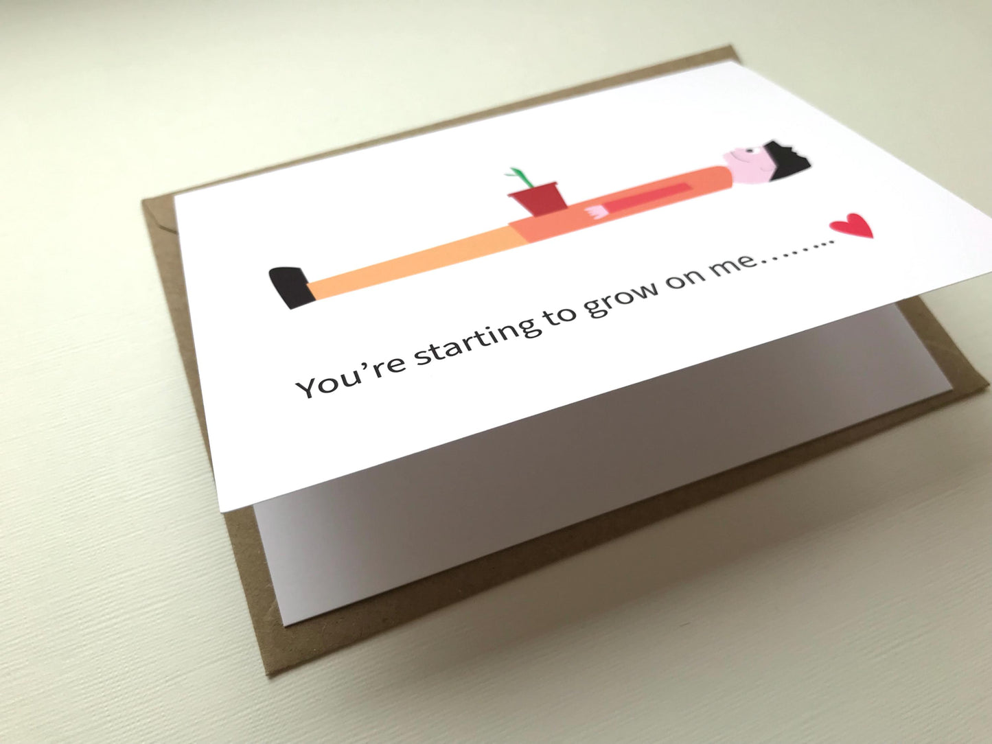You're Starting to Grow on Me - Valentines, Greeting, Anniversary, card