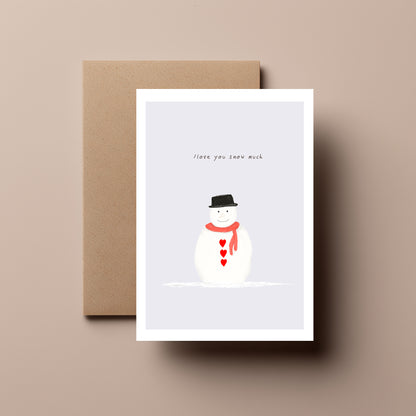 Love Snowman – “I Love You Snow Much” Greeting Card | Cute Winter Love Card | Romantic Christmas Card