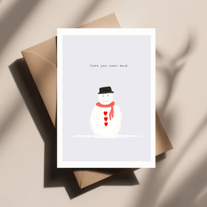 Love Snowman – “I Love You Snow Much” Greeting Card | Cute Winter Love Card | Romantic Christmas Card