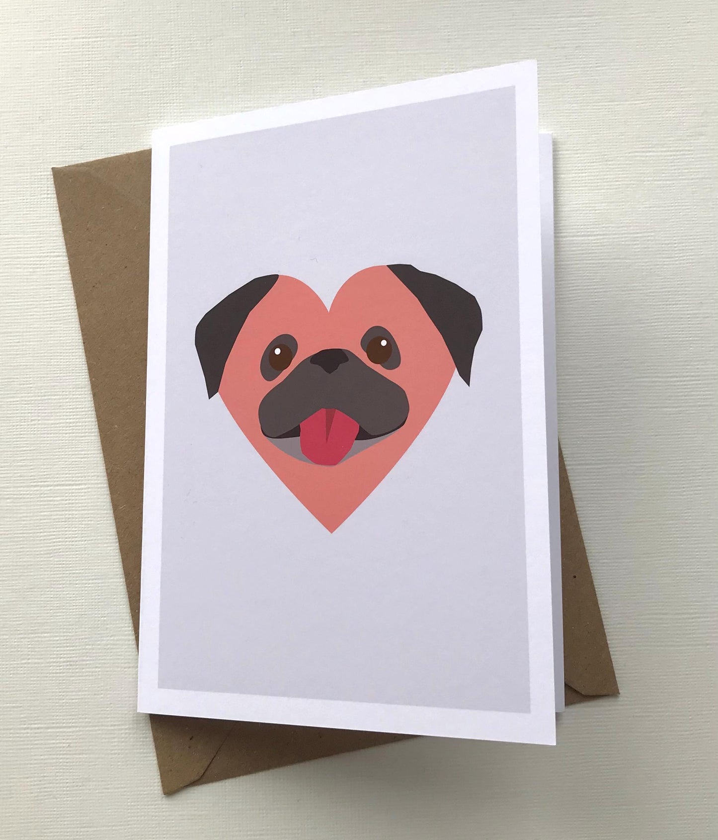 Pug - Greeting, Valentines, Birthday Card